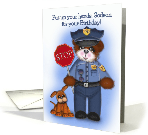 Birthday For a Godson, Policeman Teddy Bear, Puppy, Stop Sign card