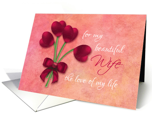 Valentine for Your Wife, from Husband, Heart Flower Bouquet card