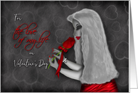 Valentine for The Love of My Life, Young Woman Holding Red Rose card