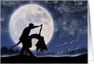 Valentine for Your Husband, Dancing in the Moonlight card