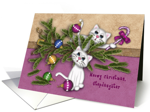 Christmas For a Stepdaughter Mischievous Kittens card (1651242)