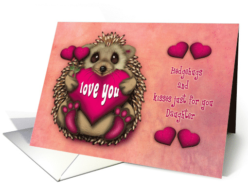 Valentine for a Daughter Hedgehog Holding a Heart and Flowers card