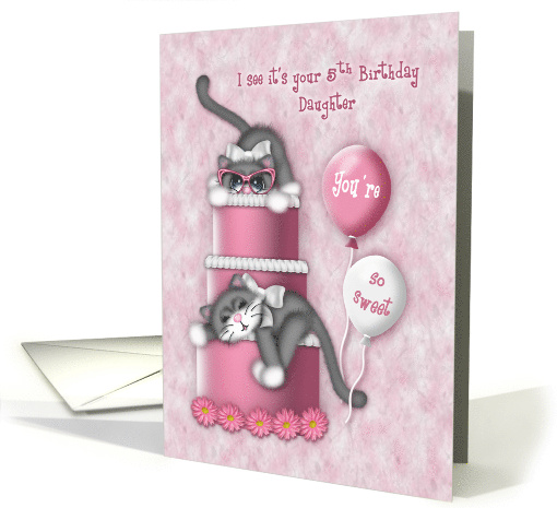 5th Birthday for a Daughter Kitten with Glasses on a Cake card