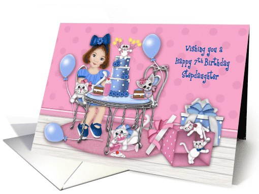 7th Birthday for a Stepdaughter Party with Kittens and a Puppy card