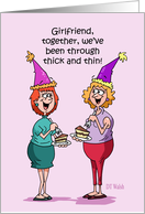 Funny Birthday with Two Women Thick and Thin Humor card