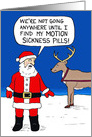 Funny Christmas Cartoon of Santa Needing Motion Sickness Pills card