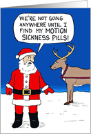 Funny Christmas Cartoon of Santa Needing Motion Sickness Pills card