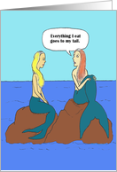 Funny Friendship Between Mermaids One Worried About Her Weight card