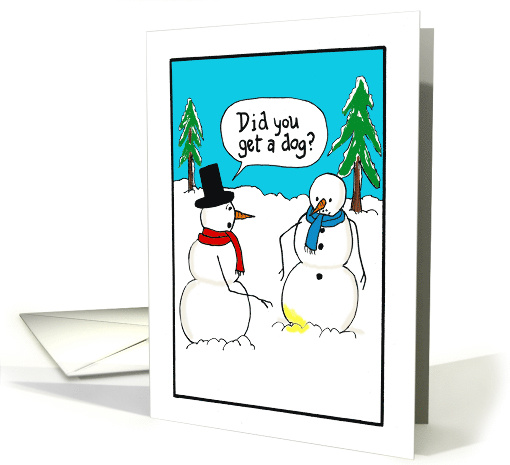 Funny Season's Greetings With Dog Urine on Snowman card (1568612)