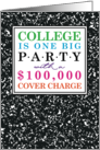 College Student Humor One Big Party Greeting card