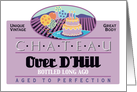 Chateau Over the Hill Happy Birthday Humor Wine Theme card
