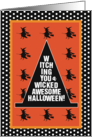 Wicthing You a Wicked Awesome Halloween Hat Humor Greeting card