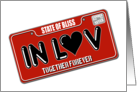 In Love State of Bliss Together Forever Expires Never License Plate card