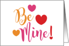 Be Mine Valentine’s Day Warm Red Pink Colors Calligraphy & Hearts card