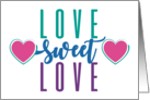 Invitation LOVE Sweet LOVE Soft Colors Calligraphy & Hearts Art card