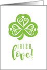 IRISH Love Shamrock With Decorative Hearts Scrolls & Flair card