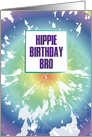 Hippie Birthday to You Brother Happy Birthday Humor Tie Dye card