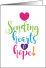 Sending Hearts of Hope Thoughtful HeartFelt Sentiment Series card