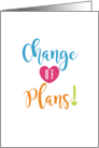 Change of Plans Event Cancellation Blank card