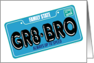 Family State Great Brother License Plate Humor Father’s Day Card