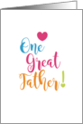 One Great Father Sentimental Contemporary Typography for Father’s Day card