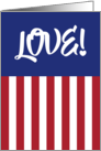 USA Red, White and True Blue Flag Patriotic Pride Love Blank card