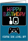 Happy Birthday Computer Techie Gamer Age Ten 10 Year Old Game Master card