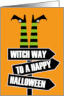 Witch Way To A Happy Halloween Humor Punny Witches Street Sign Cartoon card