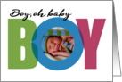 Our New Baby Boy Oh Boy Birth Announcement Photo card