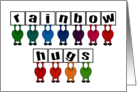 Rainbow Hugs Love Gay LGBT Theme You Color My World card