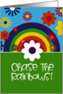Chase the Rainbows New Beginning Good Luck Support Encouragement Theme card