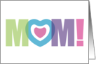 MOM Mother’s Day Typographic Lettering Heart With Love For Mother card