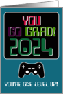 Graduation Year 2024 You Go Grad Techie Gamer You’re One Level Up card