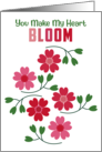 Heartfelt Flowers Loving Message You make my heart bloom card