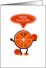 Orange You Special Thank You Punny Funny Loving Humor card