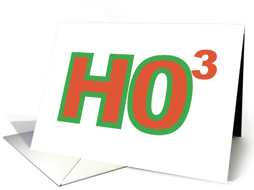 Ho3 HO HO HO Christmas Holiday Humor Math Symbol card (1582770)