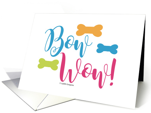 Bow Wow For New Pet Congratulations Dog Humor card (1583320)
