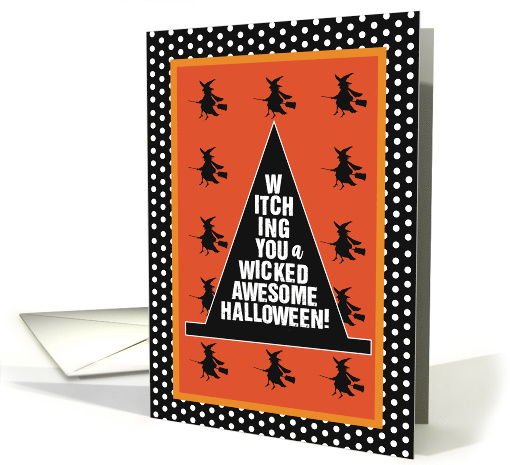 Wicthing You a Wicked Awesome Halloween Hat Humor Greeting card