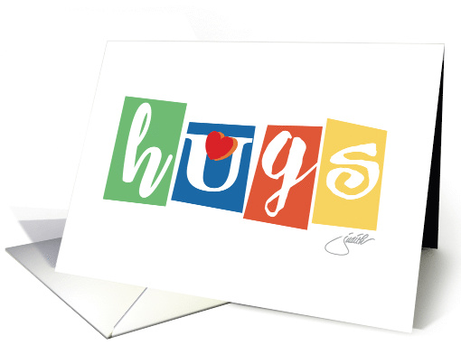 Hugs The Color of Caring Sharing Loving Friendship Sentiment card