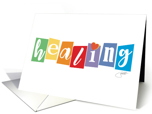 The Color of Healing Loving Supportive Hope Spiritual Faith card
