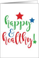 Happy and Healthy Holidays and New Year Greeting Wellness Well Wish card