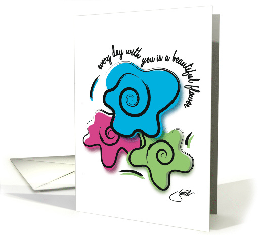 Love YOU Every Day With You is a Beautiful Flower card (1595674)