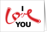 I Love You Romantic Calligraphy Art Message card