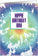 Hippie Birthday to You Brother Happy Birthday Humor Tie Dye card
