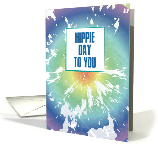 Hippie Day to You Happy Woodstock Humor Tie Dye card (1604190)