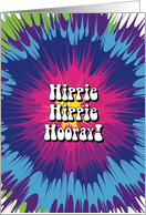 Hippie Hippie Hooray...