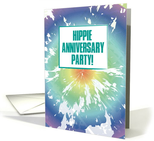 Hippie Anniversary Happy Anniversary Tie Dye Humor Party... (1604322)