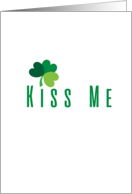 Kiss Me Irish Saying...