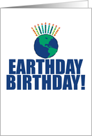 Earthday Birthday Light Candles For Earth Day Holiday card