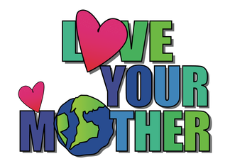 Love Your Mother...